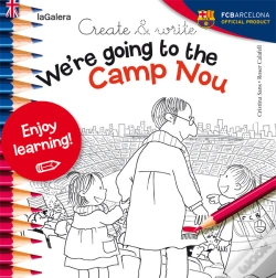 Capa do artigo Create &Amp;Amp; Write We'Re Goingto The Camp Nou 