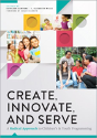 Create, Innovate, And Serve - Preview
