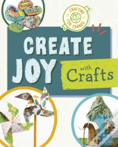 Create Joy With Crafts