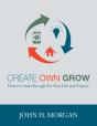 Create Own Grow: How To Create Enough Fo - Preview