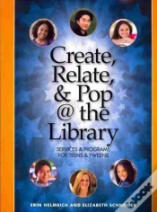 Capa do artigo Create, Relate And Pop @ The Library