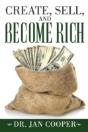 Create, Sell, And Become Rich - Preview