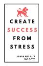 Create Success From Stress - Preview