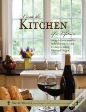 Capa do artigo Create The Kitchen Of A Lifetime