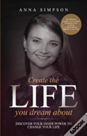 Capa do artigo Create The Life You Dream About