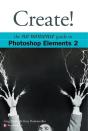 Create! The No Nonsense Guide To Photoshop Elements 2 - Preview
