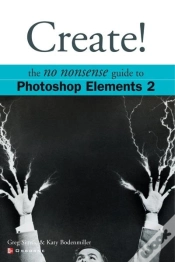 Capa do artigo Create! The No Nonsense Guide To Photoshop Elements 2