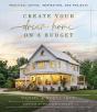 Create Your Dream Home On A Budget - Preview