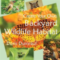 Create Your Own Backyard Wildlife Habitat - Preview