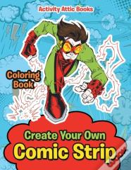 Create Your Own Comic Strip Coloring Book