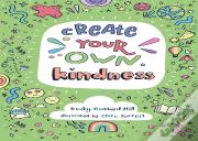 Create Your Own Kindness
