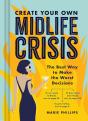 Create Your Own Midlife Crisis - Preview