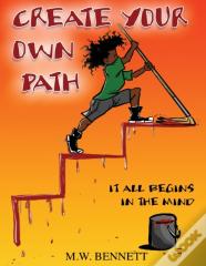 Create Your Own Path
