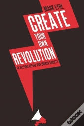 Create Your Own Revolution