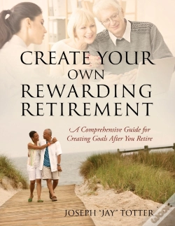 Capa do artigo Create Your Own Rewarding Retirement