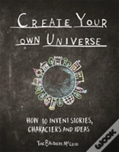 Create Your Own Universe
