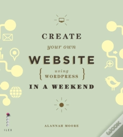 Capa do artigo Create Your Own Website (Using Wordpress) In A Weekend