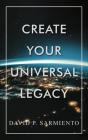 Create Your Universal Legacy - Preview