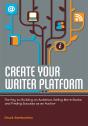 Create Your Writer Platform - Preview