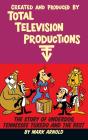 Created And Produced By Total Television Productions (Hardback) - Preview