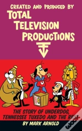 Created And Produced By Total Television Productions (Hardback)