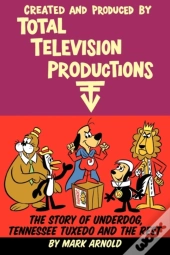 Created And Produced By Total Television Productions