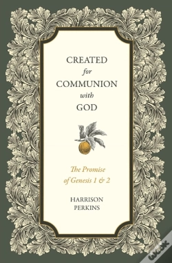 Capa do artigo Created For Communion With God