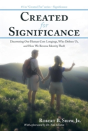 Created For Significance: Discovering Our Human Core Longings, Who Defines Us, And How We Reverse Identity Theft - Preview