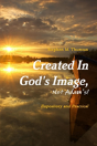 Created In God'S Image, Not Adam'S! - Preview
