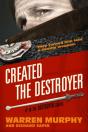 Created, The Destroyer - Preview