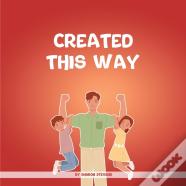 Created This Way