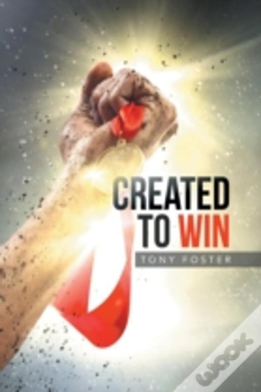 Created To Win