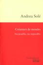 Createurs De Mondes - Nos Possibles, Nos Impossibles - Preview