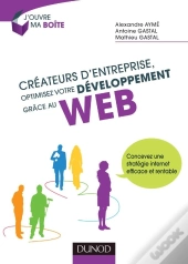 Créateurs D'Entreprise, Optimisez Votre Développement Grâce Au Web !