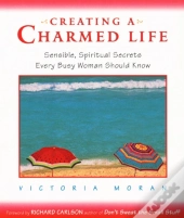 Creating A Charmed Life