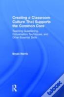 Creating A Classroom Culture That Supports The Common Core