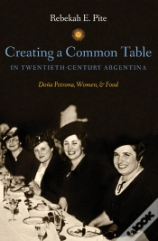 Capa do artigo Creating A Common Table In Twentieth-Century Argentina
