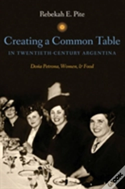 Capa do artigo Creating A Common Table In Twentieth-Century Argentina
