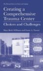 Creating A Comprehensive Trauma Center - Preview
