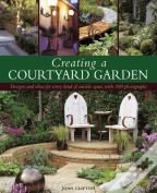 Creating A Courtyard Garden