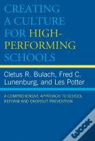 Creating A Culture For High-Performing Schools