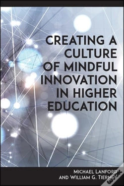 Capa do artigo Creating A Culture Of Mindful Innovation In Higher Education