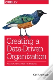 Capa do artigo Creating A Data-Driven Organization