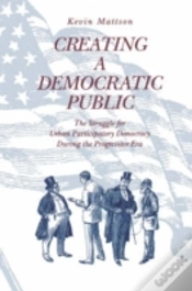Capa do artigo Creating A Democratic Public