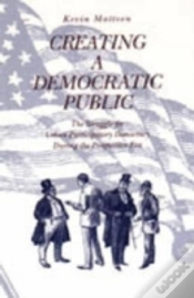 Capa do artigo Creating A Democratic Public