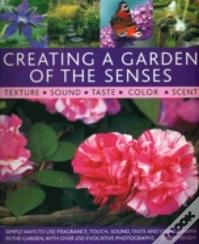 Creating A Garden Of The Senses