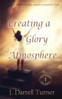 Creating A Glory Atmosphere - Preview