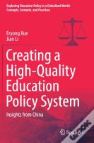 Creating A High-Quality Education Policy System
