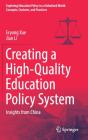 Creating A High-Quality Education Policy System - Preview