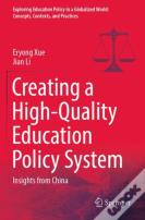 Creating A High-Quality Education Policy System